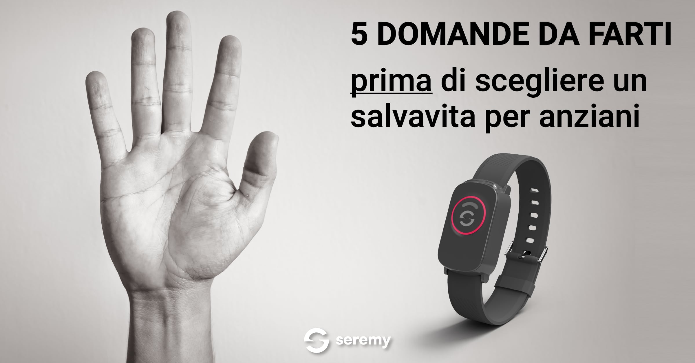 5 domande che devi fare prima di compare un salvavita per anziani